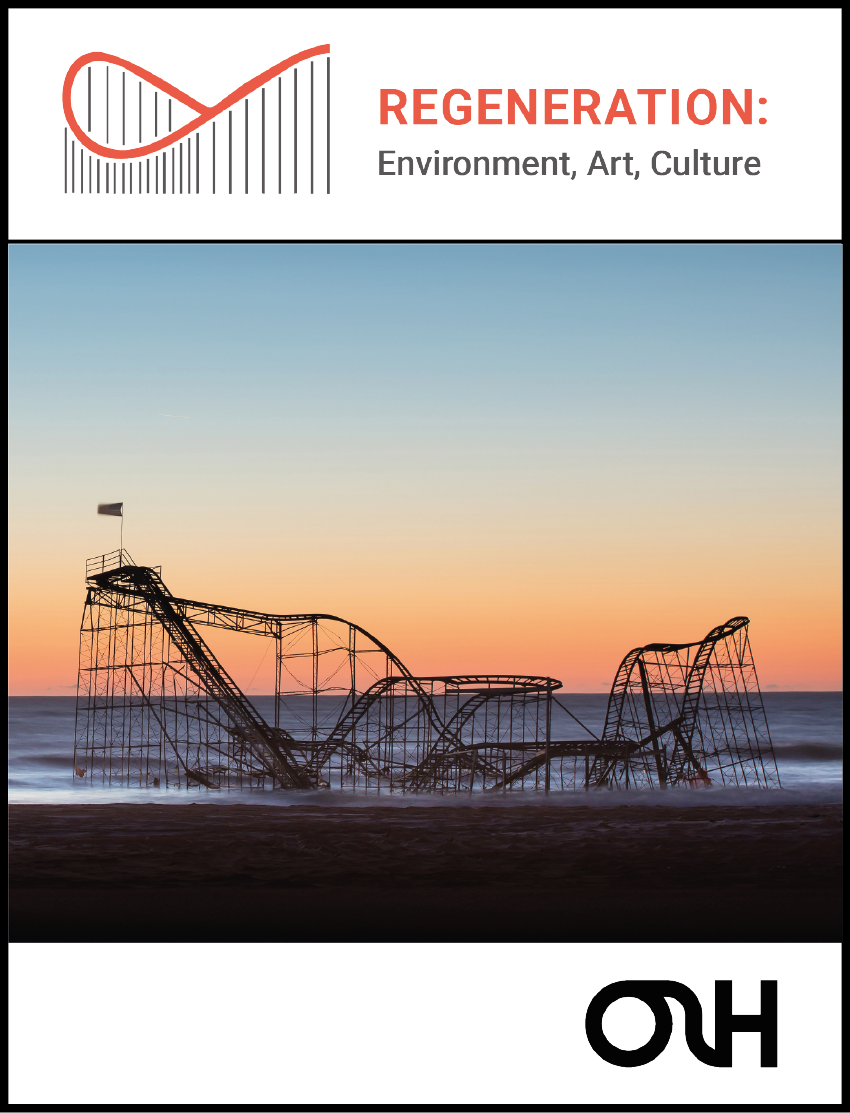 Regeneration: Environment, Art, Culture